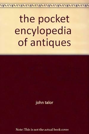 Seller image for the pocket encylopedia of antiques for sale by WeBuyBooks