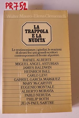Seller image for La trappola e la nudit. Lo scrittore e il potere for sale by Studio Bibliografico Restivo Navarra