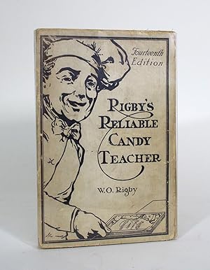 Rigby's Reliable Candy Teacher, With Complete and Modern Soda, Ice Cream and Sherbet Sections