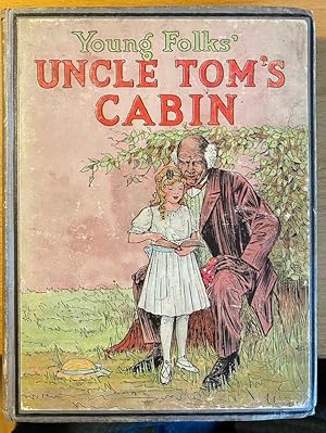 Seller image for Young Folks Uncle Tom`s Cabin. for sale by Plesse Antiquariat Minzloff