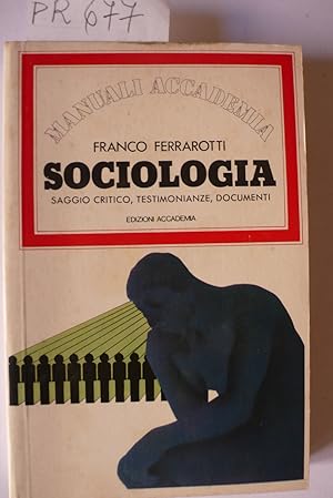 Sociologia, saggio critico, testimonianze, documenti