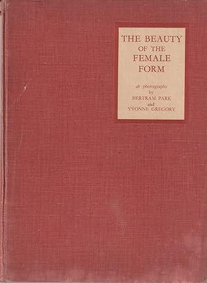 Seller image for The Beauty of the Female Form for sale by timkcbooks (Member of Booksellers Association)