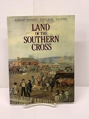 Seller image for Land of the Southern Cross for sale by Chamblin Bookmine