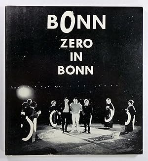 Zero in Bonn. Mack, Piene, Uecker.