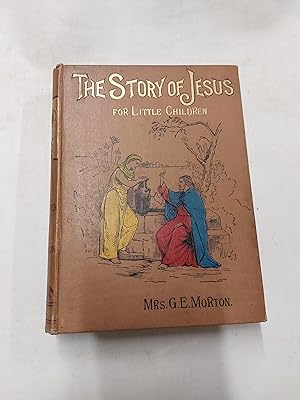 Seller image for The Story of Jesus for little Children for sale by Cambridge Rare Books
