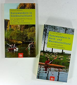 Seller image for Kanuwandern in Nord- und Westdeutschland. 40 ausgewhlte Flusswanderungen + Kanuwandern in Sddeutschland. 30 ausgewhlte Flsse in Bayern und Baden-Wrttemberg. for sale by Brbel Hoffmann