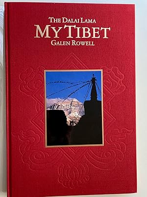 Bild des Verkufers fr My Tibet (Signed by The Dalai Lama and Galen Rowell, Limited Edition) zum Verkauf von M.S.  Books