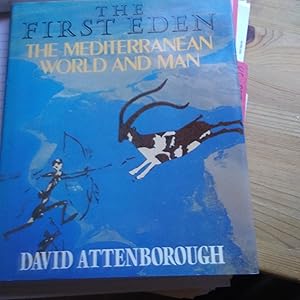 Seller image for The First Eden: The Mediterranean World and Man for sale by Quailcottage Books