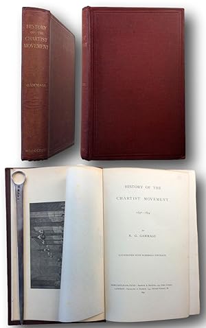 Seller image for HISTORY OF THE CHARTIST MOVEMENT 1837 -1854 Illustrated with numerous portraits for sale by John  L. Capes (Books) Established 1969