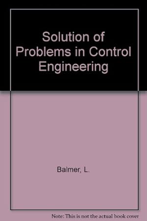 Bild des Verkufers fr Solution of Problems in Control Engineering: v. 1 zum Verkauf von WeBuyBooks
