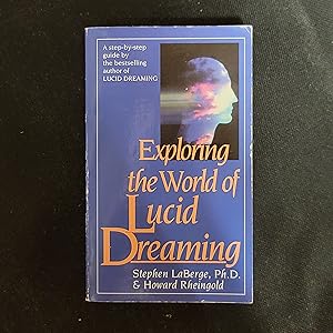 Imagen del vendedor de Exploring the World of Lucid Dreaming a la venta por Stellwagen Exports