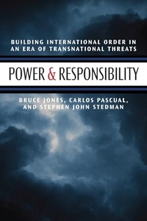 Immagine del venditore per Power & Responsibility : Building International Order in an Era of Transnational Threat venduto da GreatBookPricesUK
