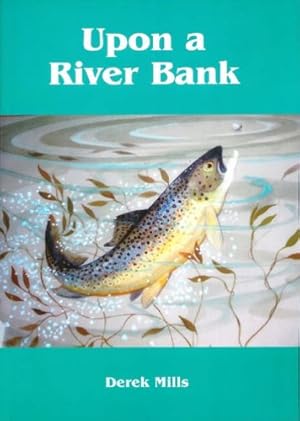 Seller image for Upon a River Bank for sale by WeBuyBooks