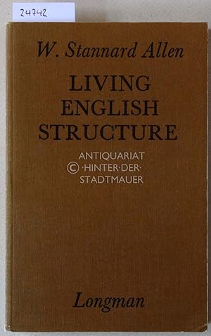 Bild des Verkufers fr Living English Structure. A practice book for foreign students. zum Verkauf von Antiquariat hinter der Stadtmauer