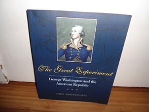 Bild des Verkufers fr The Great Experiment: George Washington and the American Republic: George Washington and the American Republic zum Verkauf von WeBuyBooks