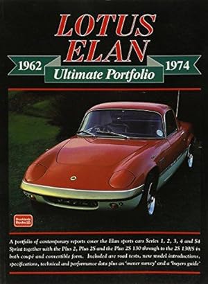 Seller image for Lotus Elan 1962-1974 Ultimate Portfolio (Brooklands Books Road Test Series) for sale by WeBuyBooks