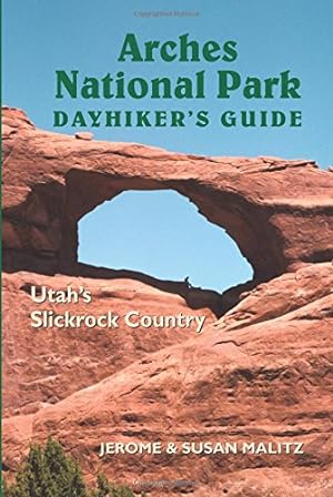 Image du vendeur pour Arches National Park Dayhiker's Guide mis en vente par WeBuyBooks