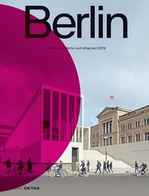 Imagen del vendedor de Berlin : Urbane Architektur Und Alltag 2009-2022 -Language: german a la venta por GreatBookPrices