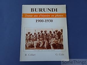 Burundi: Trente ans d'histoire en photos (1900-1930).
