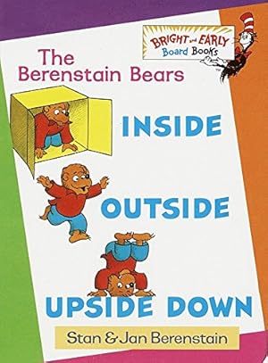 Bild des Verkufers fr The Berenstain Bears inside, outside, Upside down (Bright & Early Board Books) (Bright & Early Board Books(TM)) zum Verkauf von WeBuyBooks