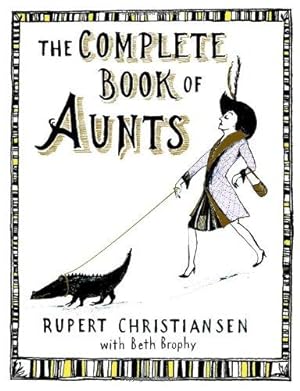 Seller image for The Complete Book of Aunts for sale by WeBuyBooks