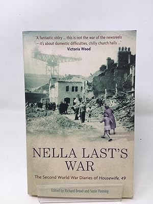 Nella Last's War: The Second World War Diaries of 'Housewife, 49'