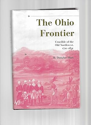 Seller image for THE OHIO FRONTIER: Crucible Of The Old Northwest, 1720~1830 for sale by Chris Fessler, Bookseller