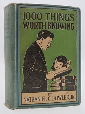 Immagine del venditore per 1000 THINGS WORTH KNOWING venduto da Sage Rare & Collectible Books, IOBA