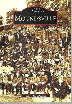 Seller image for Moundsville (Images of America) for sale by Blacks Bookshop: Member of CABS 2017, IOBA, SIBA, ABA