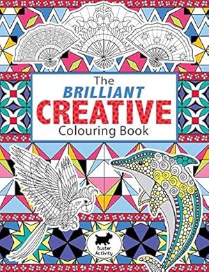 Seller image for The Brilliant Creative Colouring Book for sale by WeBuyBooks