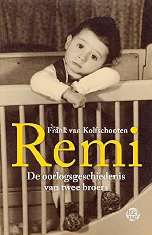 Seller image for Remi: de oorlogsgeschiedenis van twee broers for sale by WeBuyBooks