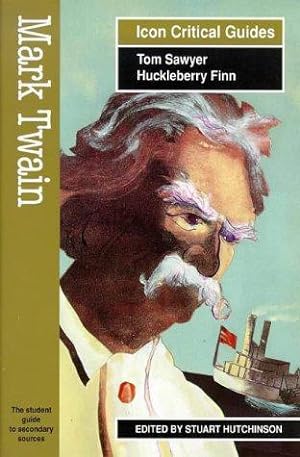 Bild des Verkufers fr Mark Twain: Tom Sawyer and Huckleberry Finn (Icon Reader's Guides to Essential Criticism) zum Verkauf von WeBuyBooks