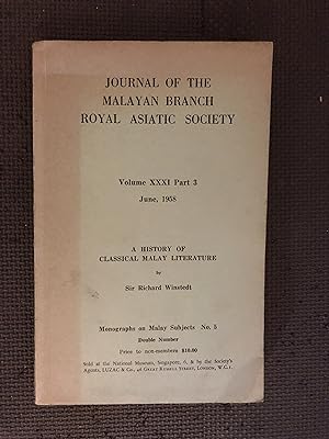 A History of Classical Malay Literature; Journal of the Malayan Branch , Royal Asiatic Society, V...