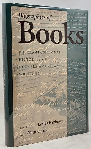 Seller image for Biographies of Books: The Compositional Histories of Notable American Writings for sale by Zach the Ripper Books