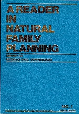 A Reader in Natural Family Planning: Report on International Conferences