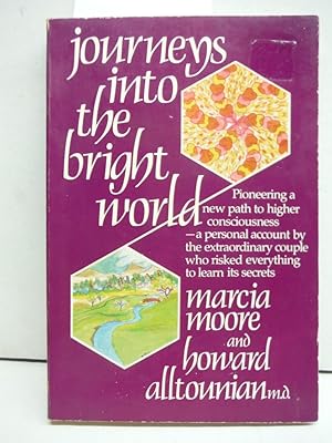 Seller image for Journeys into the bright world for sale by Imperial Books and Collectibles