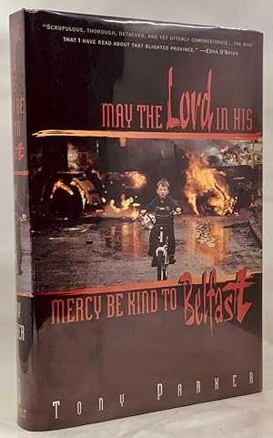 Image du vendeur pour May the Lord in His Mercy Be Kind to Belfast mis en vente par Zach the Ripper Books