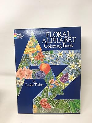 Image du vendeur pour Floral Alphabet Colouring Book (Dover Design Coloring Books) mis en vente par Cambridge Recycled Books