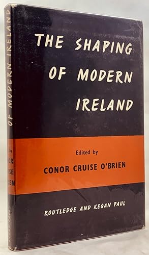 The Shaping of Modern Ireland **Inscribed**