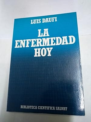 Imagen del vendedor de La enfermedad hoy a la venta por Libros Ambig