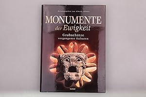 Imagen del vendedor de MONUMENTE DER EWIGKEIT. Grabschtze vergangener Kulturen a la venta por INFINIBU KG