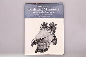 Seller image for STUDIES OF BIRDS AND MAMMALS OF SOUTH AMERICA. for sale by INFINIBU KG