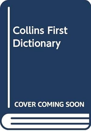 Seller image for Collins First Dictionary for sale by WeBuyBooks