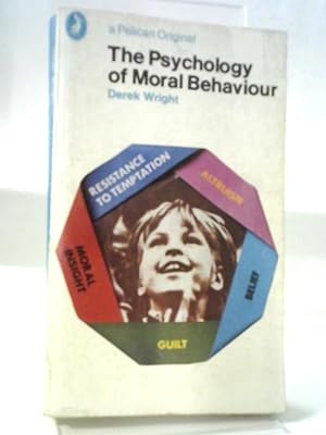 Seller image for The Psychology of Moral Behaviour for sale by World of Rare Books