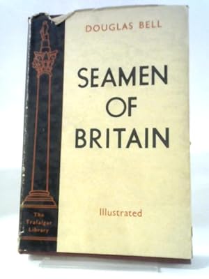 Seller image for Seamen of Britain for sale by World of Rare Books