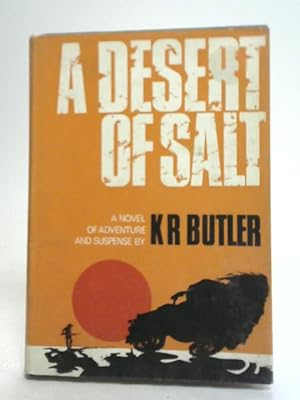 Image du vendeur pour A Desert of Salt mis en vente par World of Rare Books