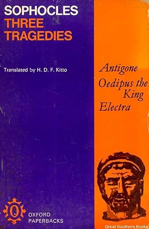 Bild des Verkufers fr Three Tragedies: Antigone, Oedipus the King and Electra zum Verkauf von Great Southern Books