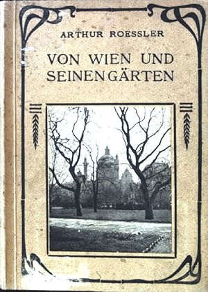 Image du vendeur pour Von Wien und seinen Grten. mis en vente par books4less (Versandantiquariat Petra Gros GmbH & Co. KG)