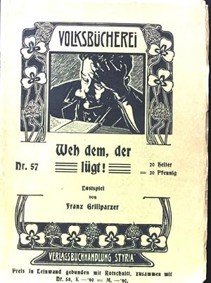 Image du vendeur pour Weh dem, der lgt! Lustspiel; Volksbcherei. Nr. 57; mis en vente par books4less (Versandantiquariat Petra Gros GmbH & Co. KG)