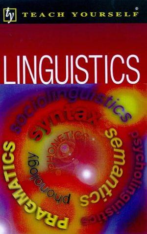 Bild des Verkufers fr Linguistics (Teach Yourself Educational) zum Verkauf von WeBuyBooks